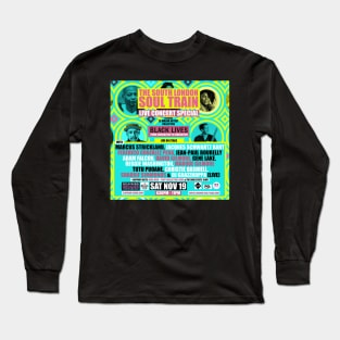 POSTER - THE SOUTH LONDON - SOUL TRAIN LIVE Long Sleeve T-Shirt